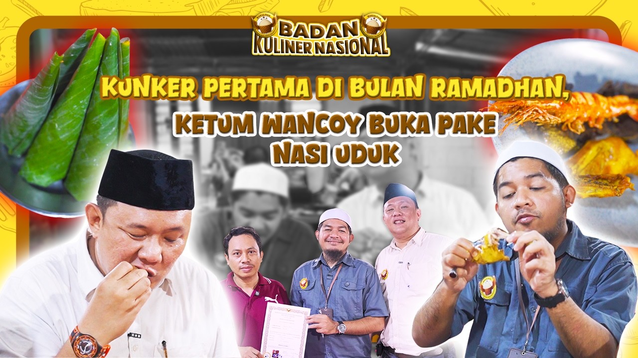 BAKULNAS - KUNKER #30 REKOMENDASI NASI UDUK BUAT SAHUR!