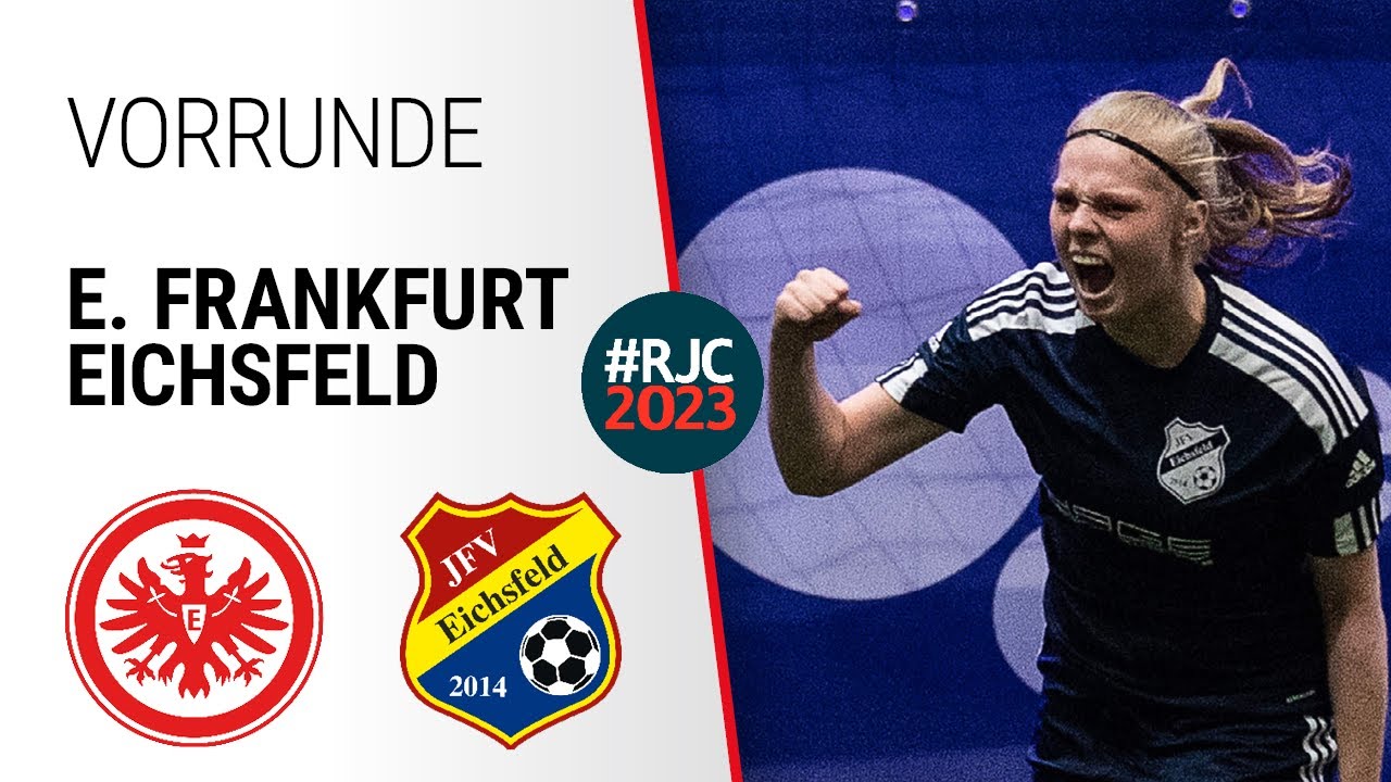 2023 Vorrunde | 17 | Eintracht Frankfurt vs Eichsfeld