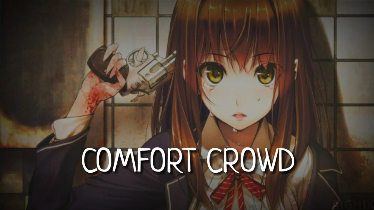 Nightcore - Comfort Crowd (with Lyrics) (by Conan Gray)