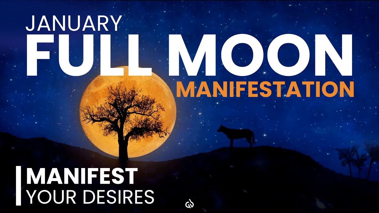 Wolf Full Moon Manifestation Manifest Desires & Embrace Transformation | January Full Moon 2025