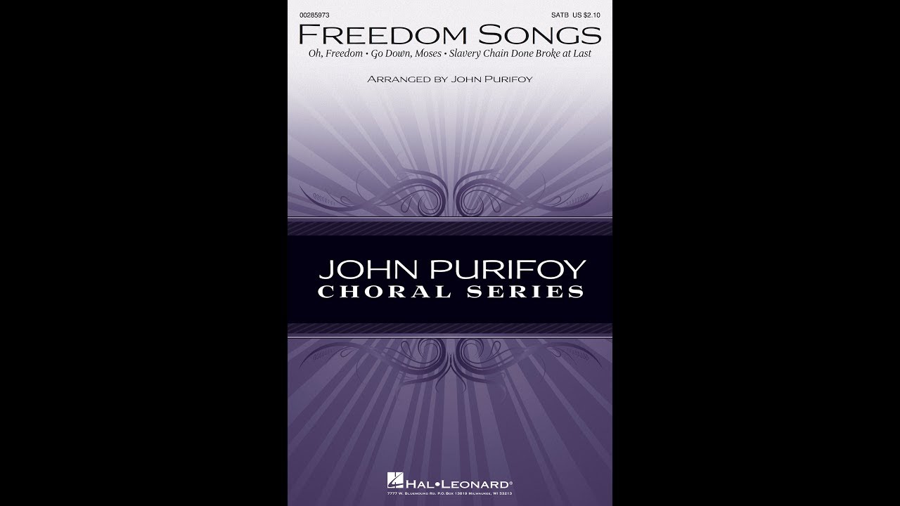FREEDOM SONGS (SATB Choir) - arr. John Purifoy