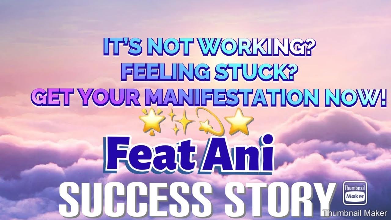 IT'S NOT WORKING? FEELING STUCK? GET YOUR MANIFESTATION NOW ! feat ANI✨🌟⭐️