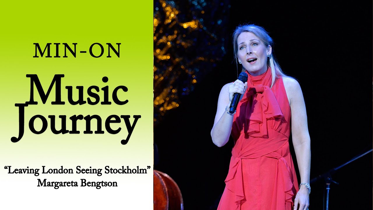 【Min-On Music Journey】“Leaving London Seeing Stockholm”| Margareta Bengtson | Tokyo