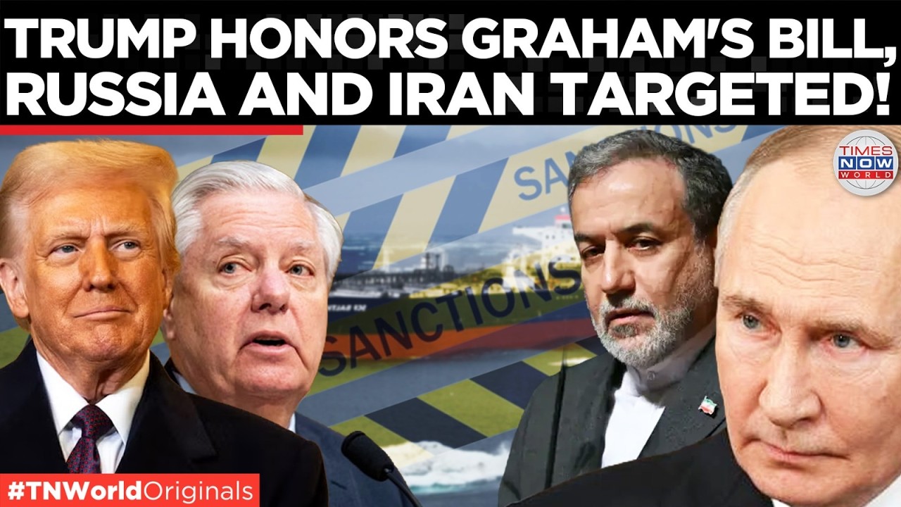 US President Demands Tehran Be Added to Massive Russia Sanctions Bill as Lindsey Graham&rsquo;s Final Plan