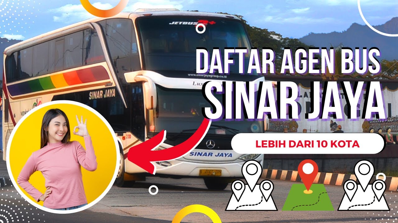INFO BUS TERKINI : Agen Bus Sinar Jaya Terdekat