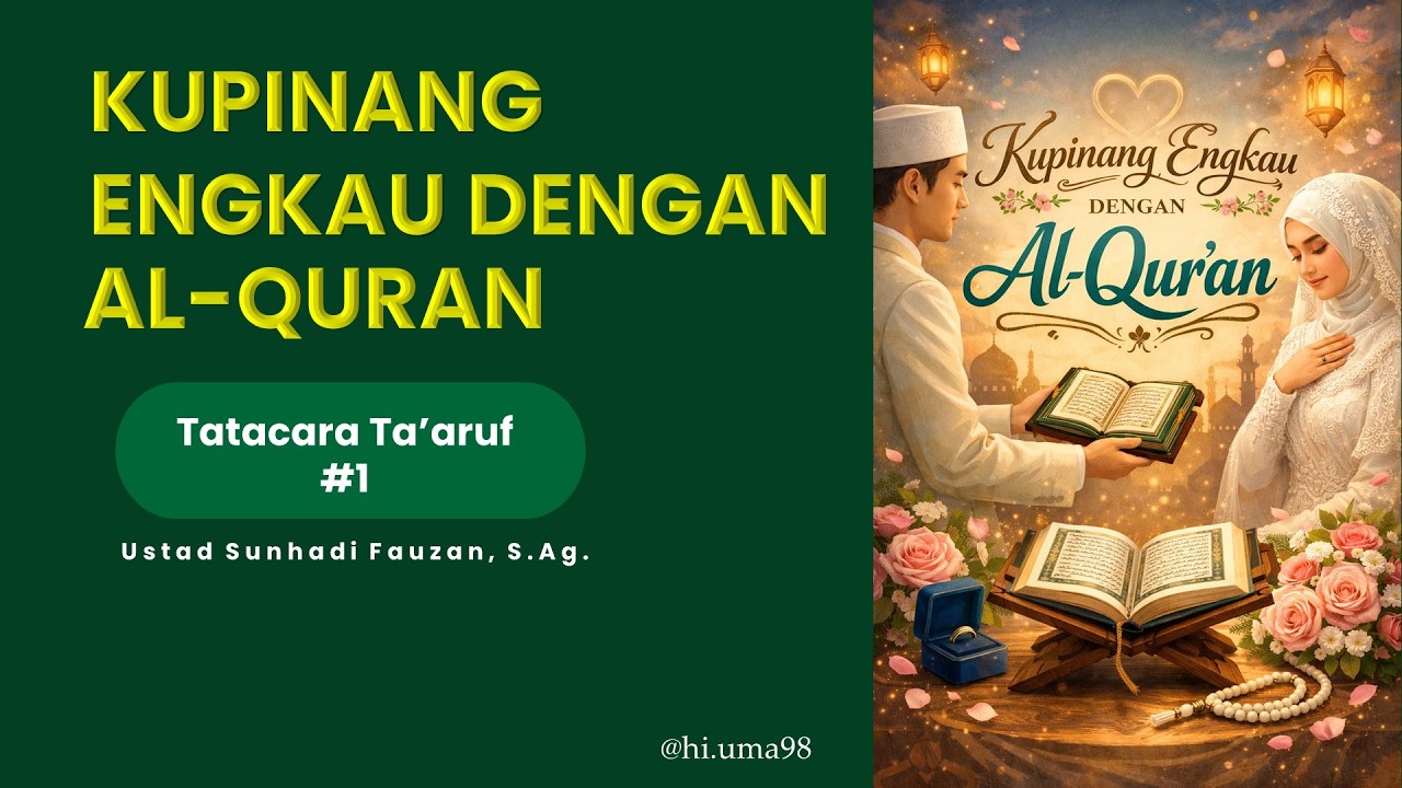 Kupinang Engkau dengan Al Quran | Tatacara Ta'aruf #1 | Ceramah. #trending #menikah #tausiyah