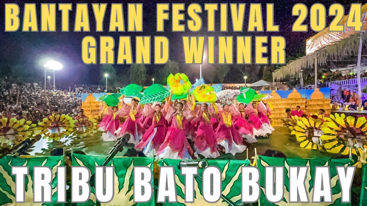 TRIBU BATO BUKAY | GRAND WINNER, BANTAYAN FESTIVAL 2024 | GUIMBAL, ILOILO