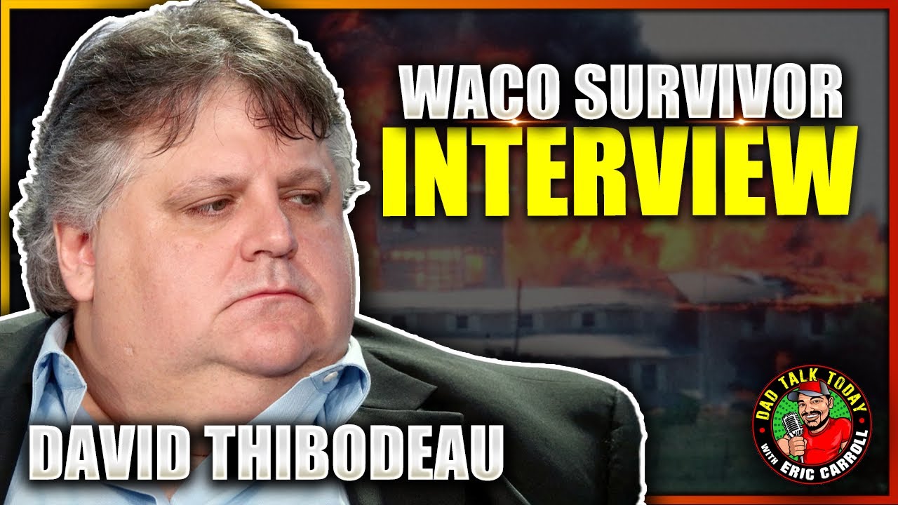 WACO Survivor David Thibodeau