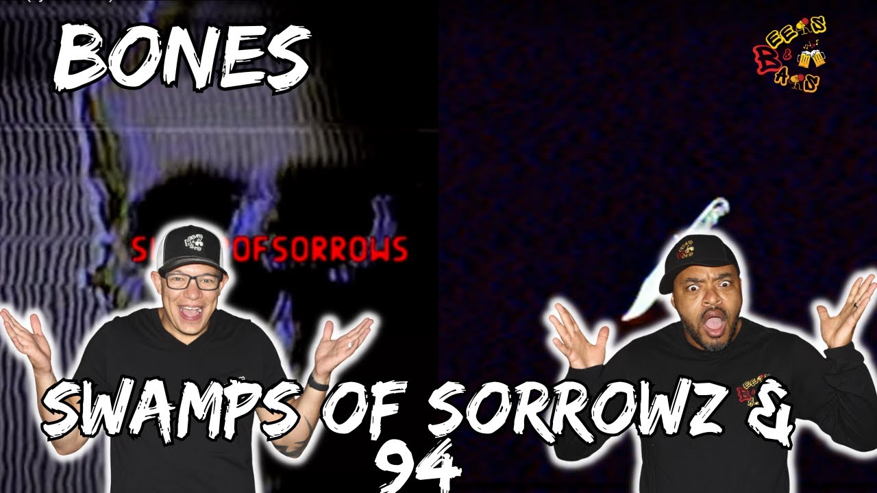 BONES DAILY DOUBLE!!! | Bones - Swamps of Sorrowz & 94 Reaction