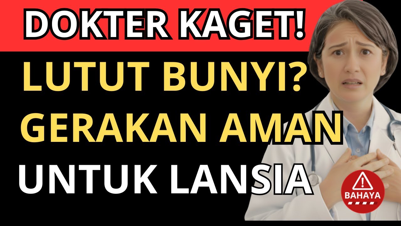 DOKTER KAGET‼️ LUTUT SERING BUNYI? GERAKAN INI AMAN UNTUK LANSIA
