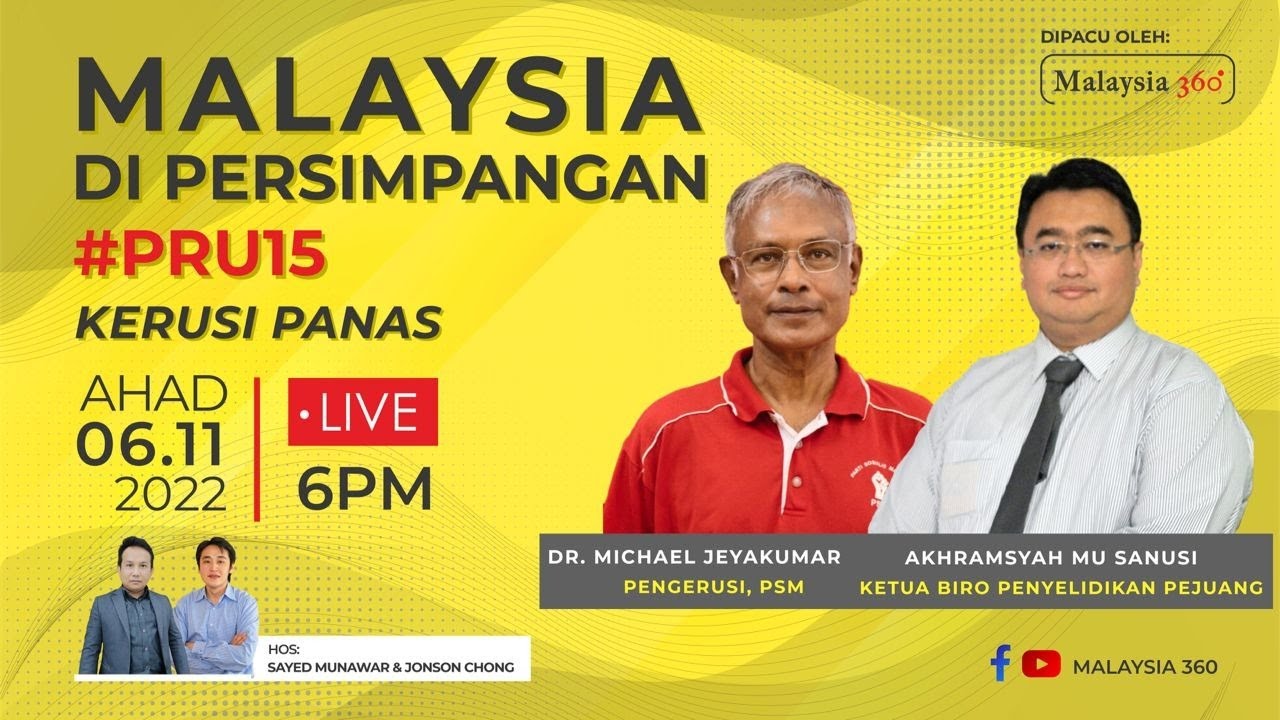 KERUSI PANAS #PRU15 #MALAYSIA360