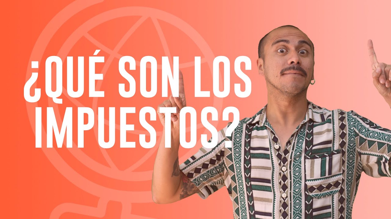 ¿Qué son los impuestos? Obligaciones tributarias en Chile - YOUTUBER HISTORIA Y CS. SOCIALES CPECH