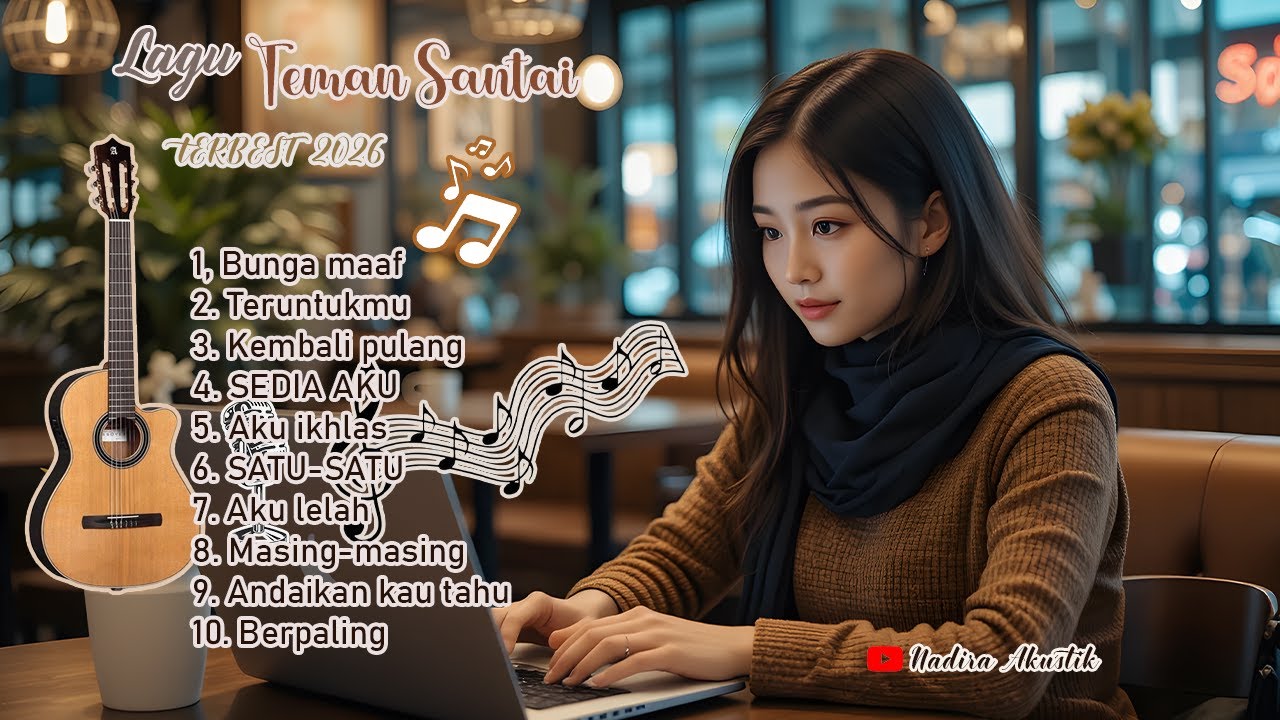 Lagu Akustik Kerja Tenang 2026 — Fokus Tanpa Distraksi
