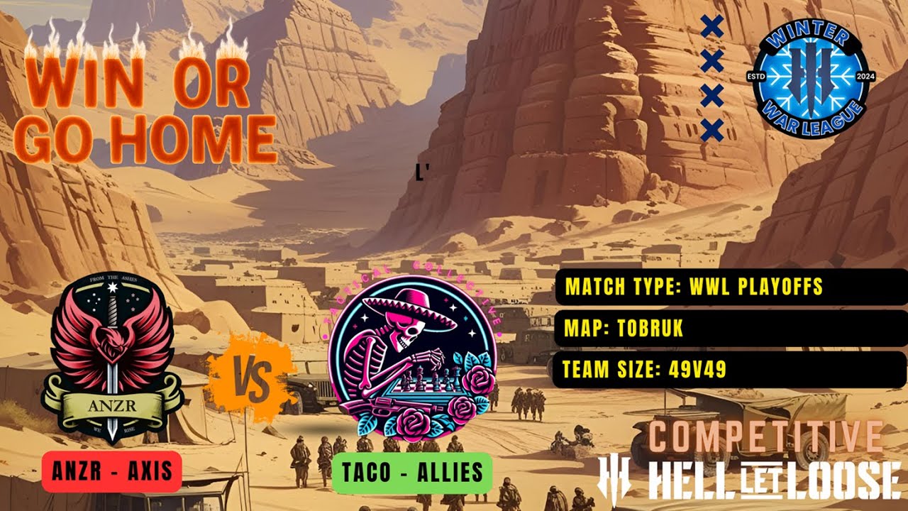 Hell Let Loose - ANZR vs TACO - Tobruk Church Grounds Playoffs - WWL  -  Competitive Console HLL