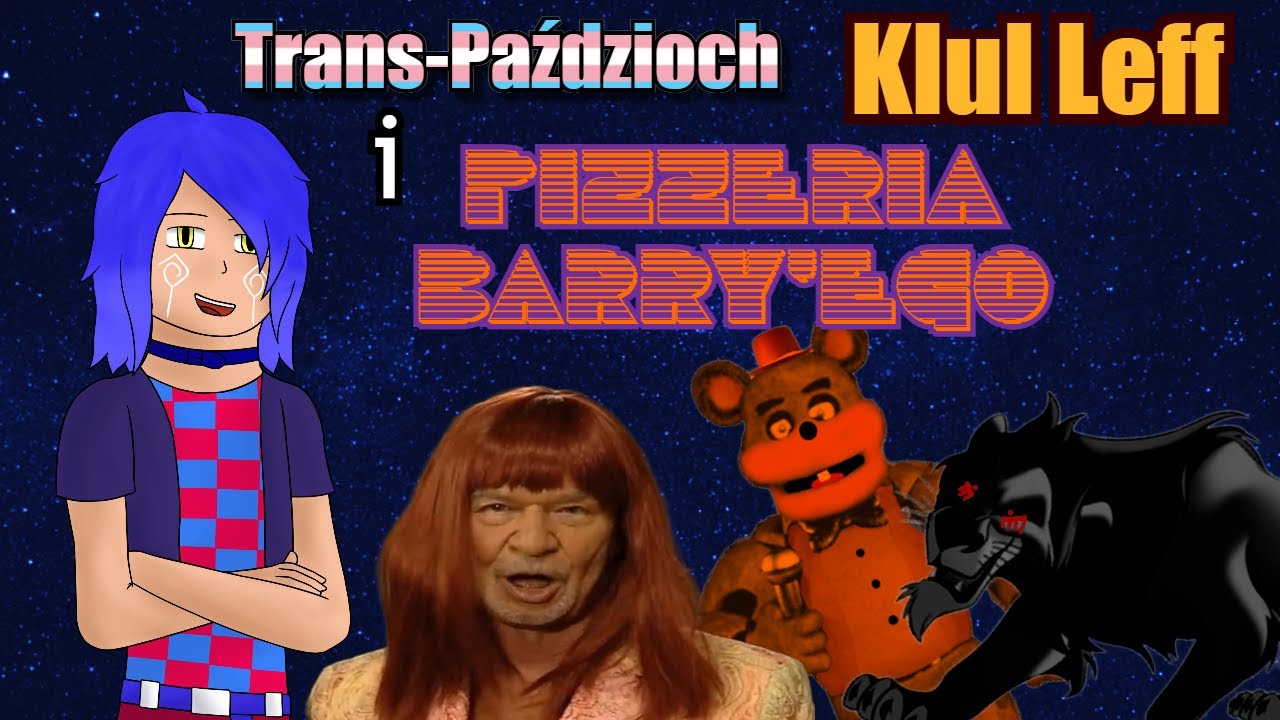 Pora na Crappypastę: Tranzycja Mariana Paździocha, Król_Lew.avi i Pizzeria Barry'ego