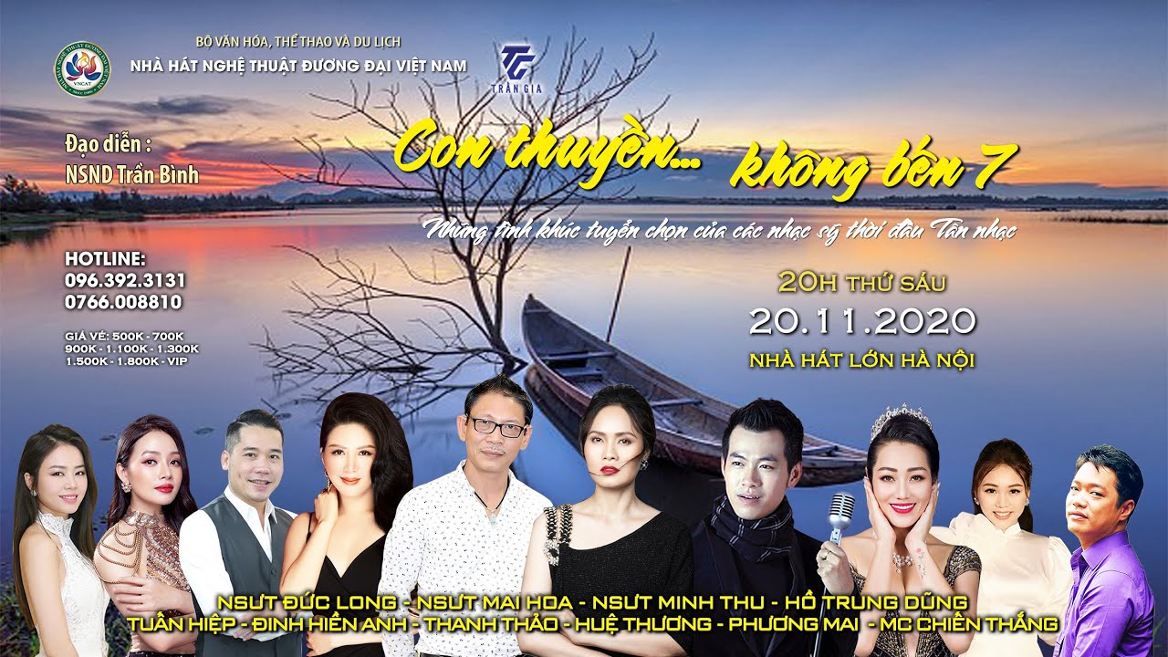 Trọn bộ Đêm nhạc Con thuyền không bến 7 (Phần 1)