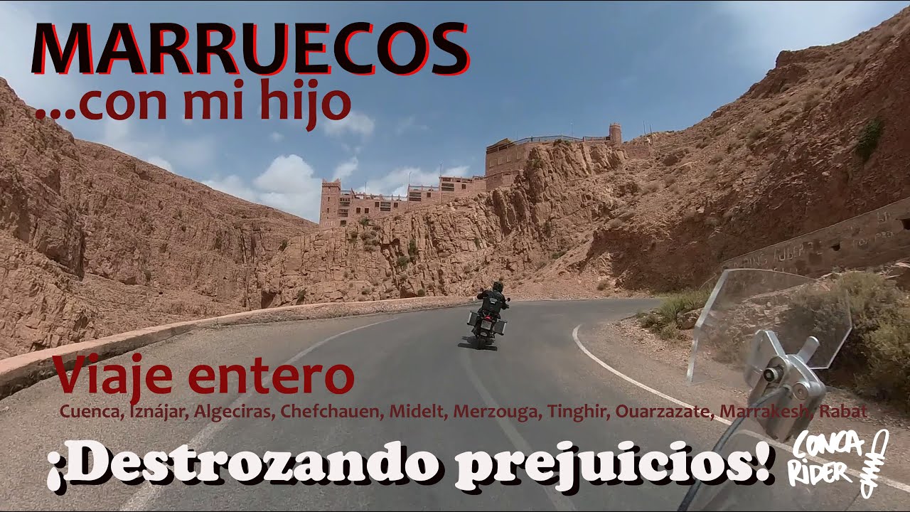 Marruecos en moto, con mi hijo. Viaje entero. Superteneré 1200. R1200GS.