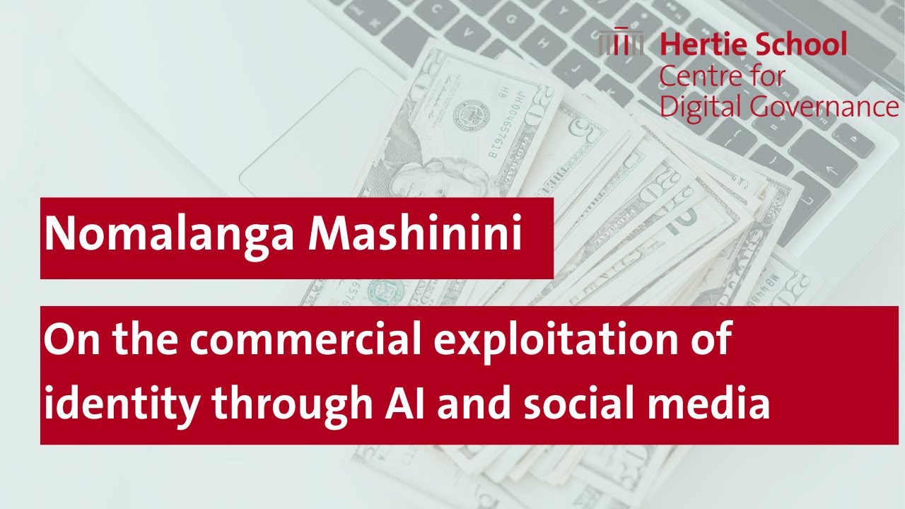 On the commercial exploitation of identity through AI and social media with Nomalanga Mashinini
