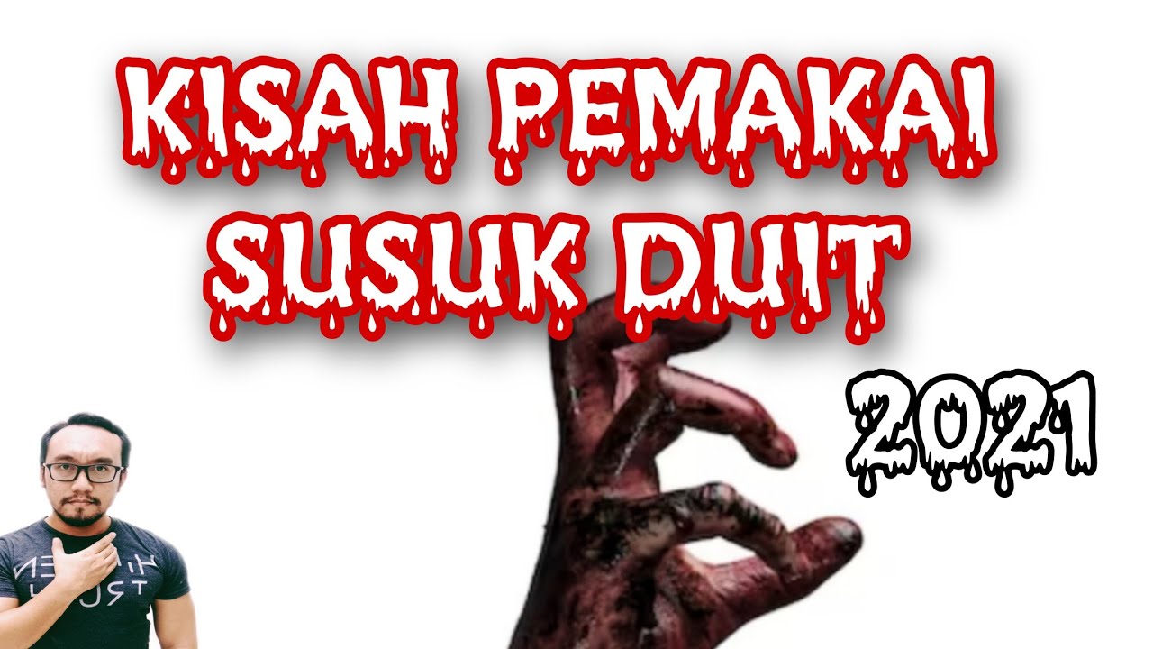 KISAH PEMAKAI SUSUK DUIT (2021)