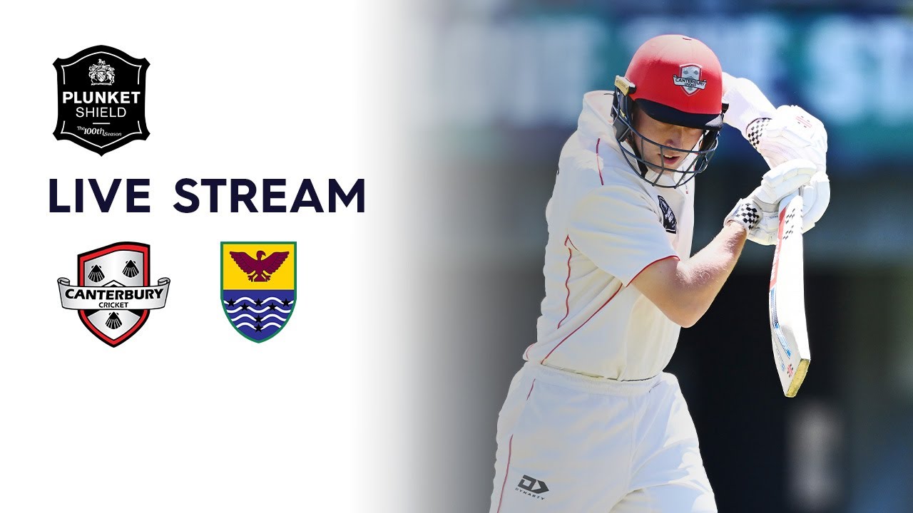 DAY 4 | Canterbury v Northern Districts - Plunket Shield