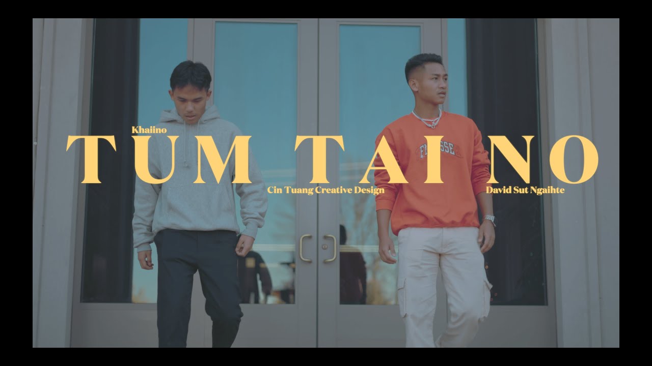 Khaiino & David Sut Ngaihte - Tum Tai No (Official Visualizer)