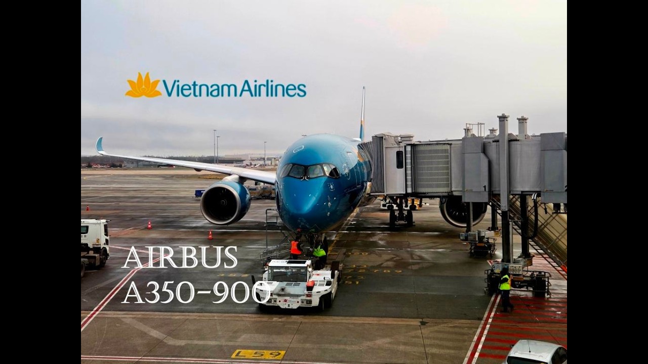 Vietnam Airlines: Paris CDG - Hanoi//Economy Class (A350-900)