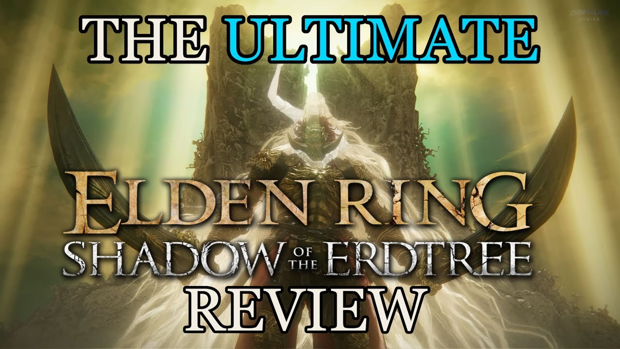 The ULTIMATE Elden Ring: Shadow of the Erdtree Review