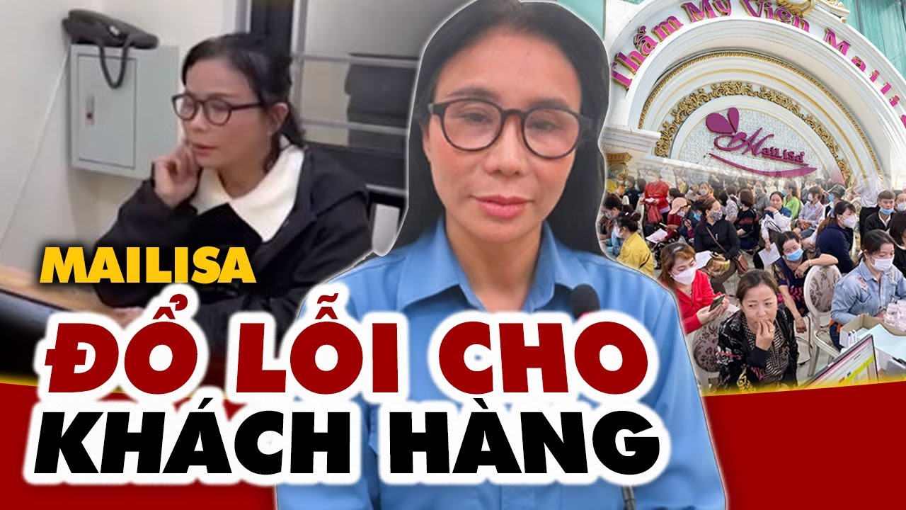 Không thể tin nổi, sự LƯƠN LẸO của Mailisa PHỦI SẠCH tội lỗi của mình! #mailisamoinhat