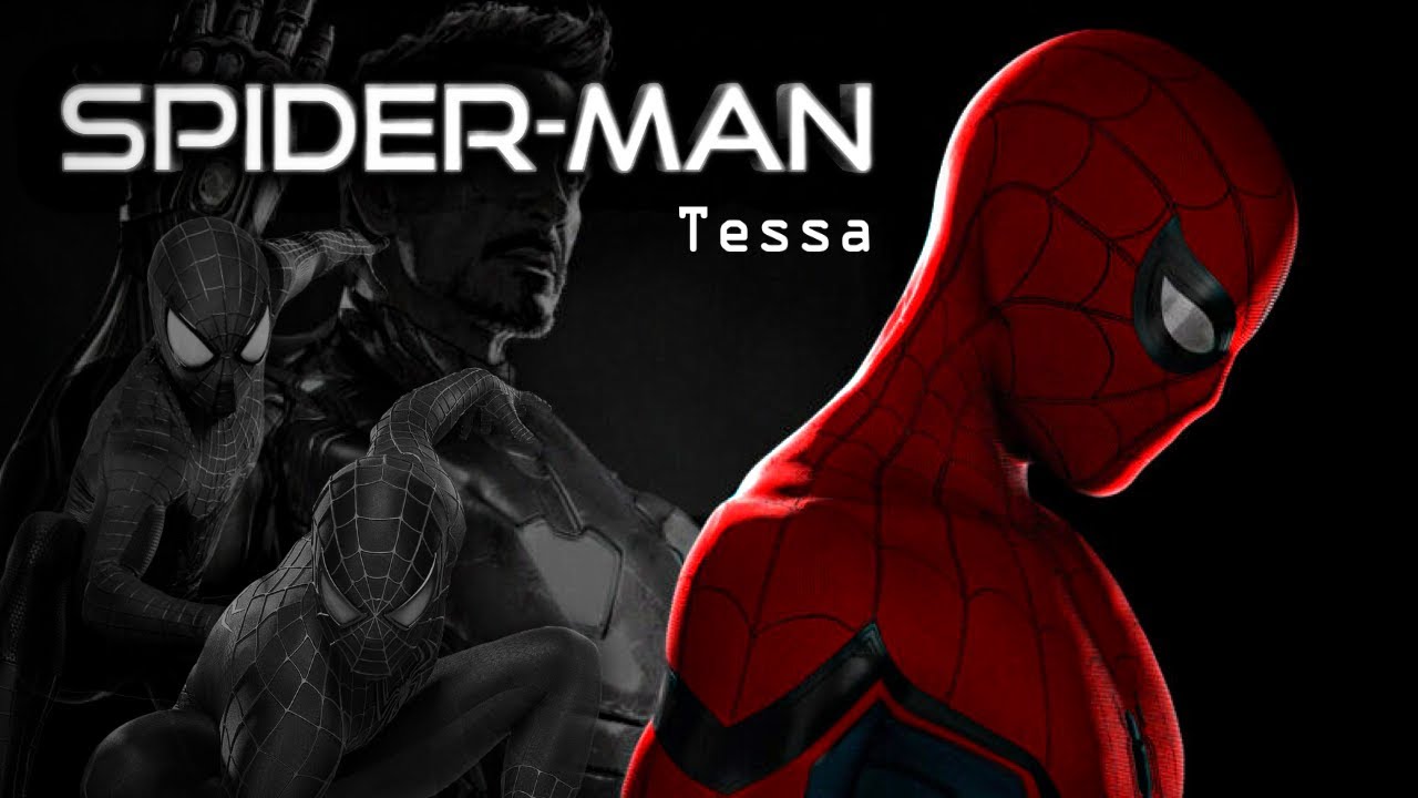 Spider-Man • Tessa • Edit