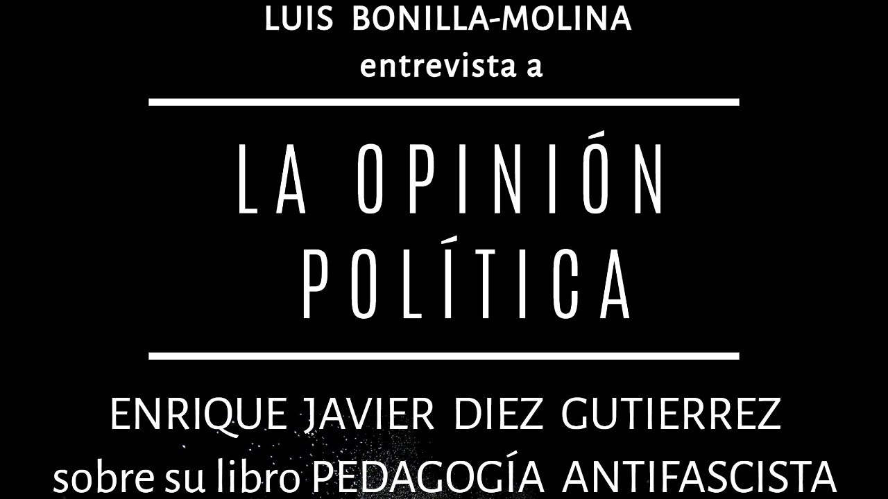 Enrique Javier Diez Gutierrez: Pedagogía Antifascista