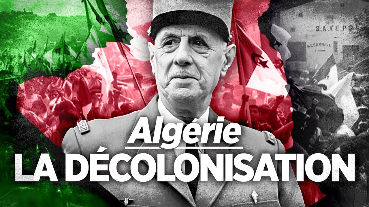 La d&eacute;colonisation de l'Alg&eacute;rie
