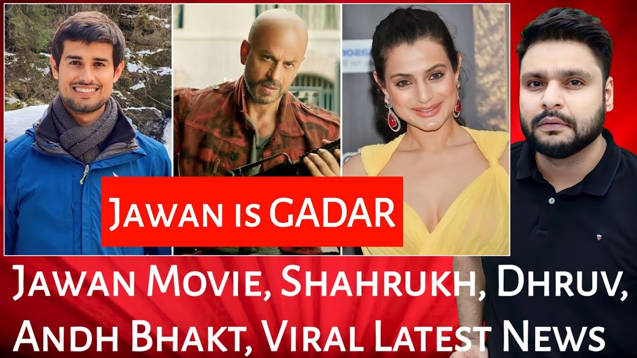 Jawan Movie| Shahrukh Khan| Dhruv Rathee| Andh Bhakt| Viral Latest News| MrReactionWala