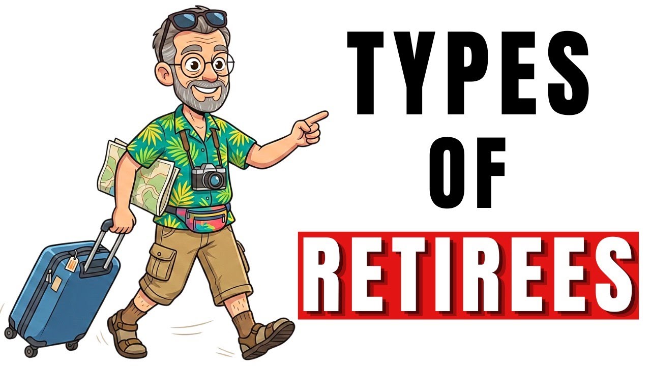 9 Types of Retirees You'll Meet in Retirement