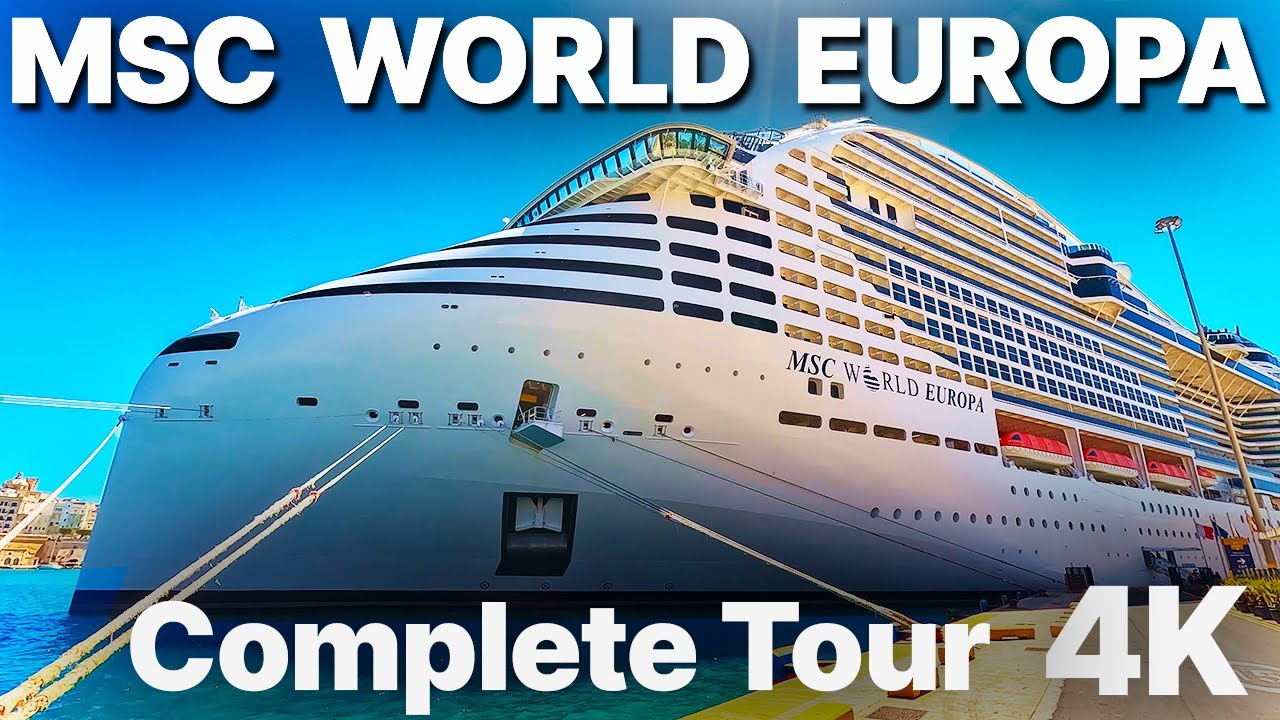 MSC WORLD EUROPA - Complete Tour 2024 - 4k - MSC Cruises