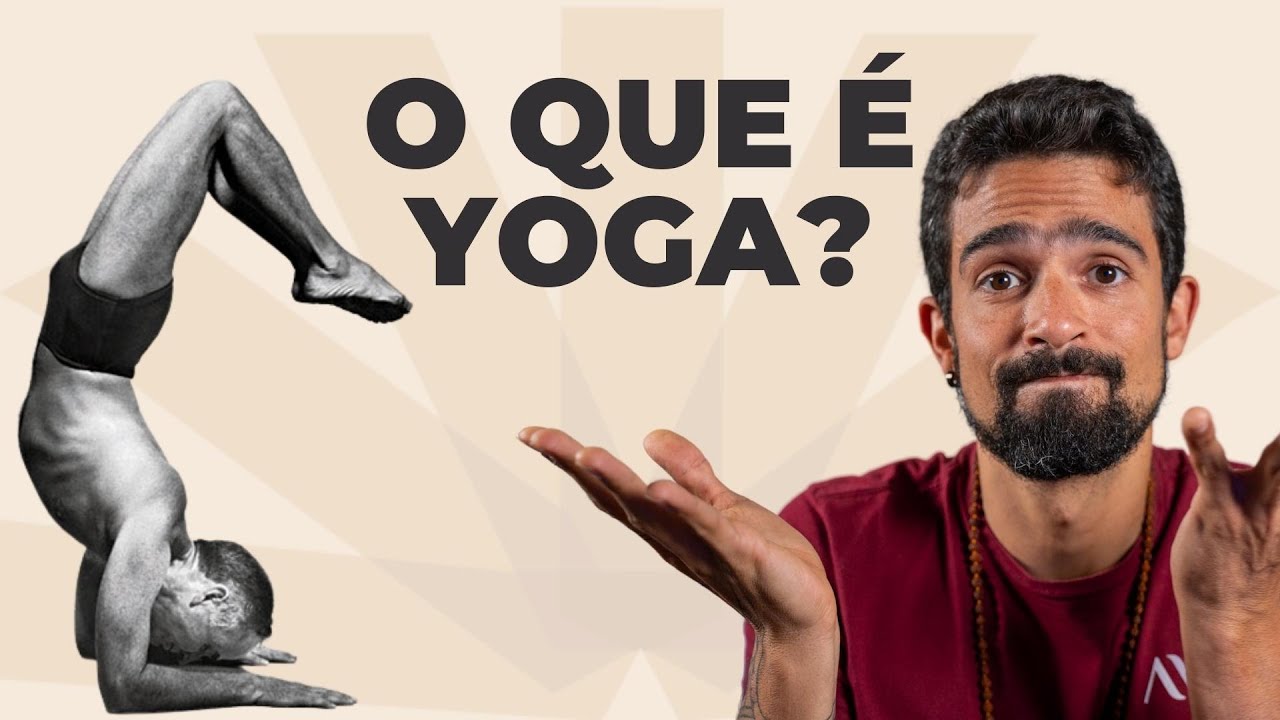 O Que É Yoga? | Será que você sabe mesmo?