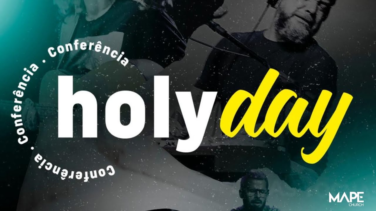 JOÃO EDPO - Conferencia HOLYDAY 2023 | MAPE CHURCH