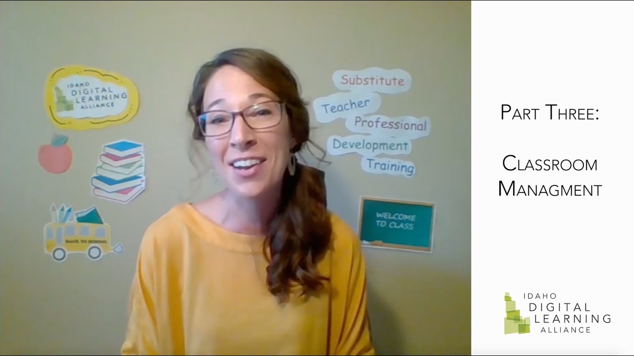 IDLA Substitute Training Part 3: Classroom Management
