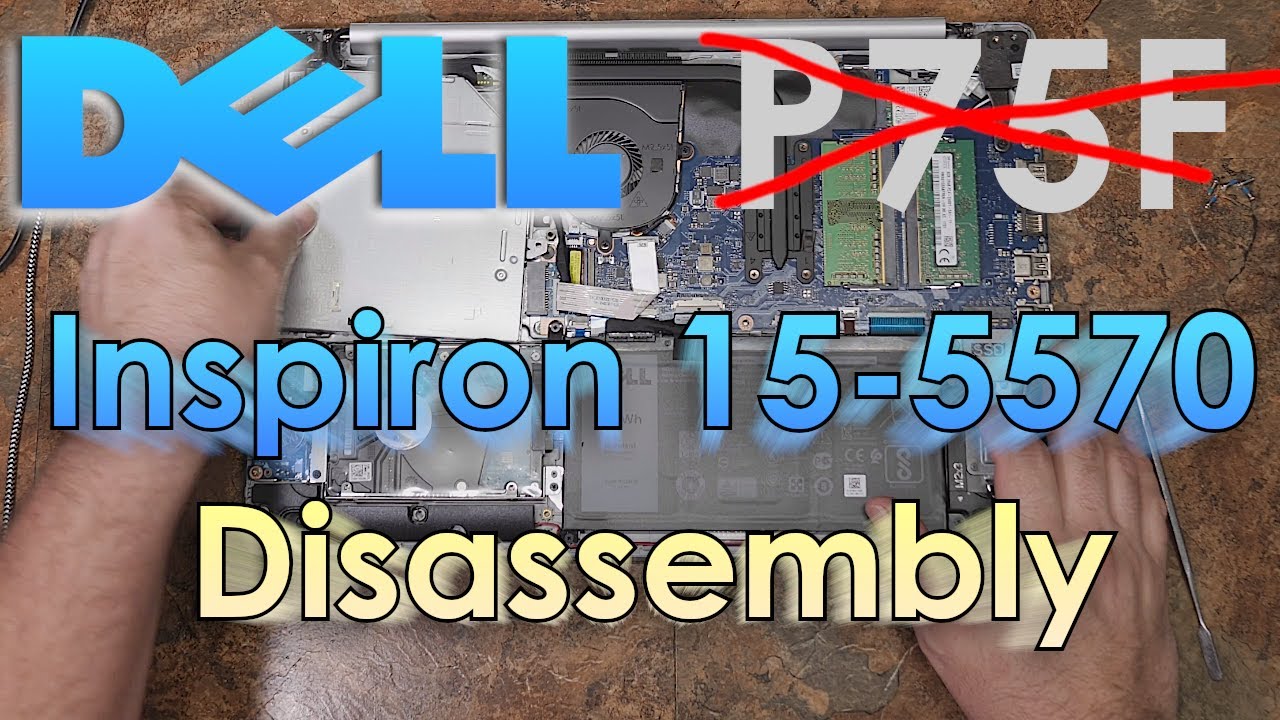 Dell Inspiron 15-5570 (P75F) Disassembly