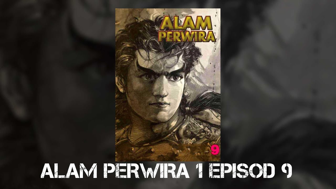 ALAM PERWIRA 1 EPISOD 9 | 天子传奇 1