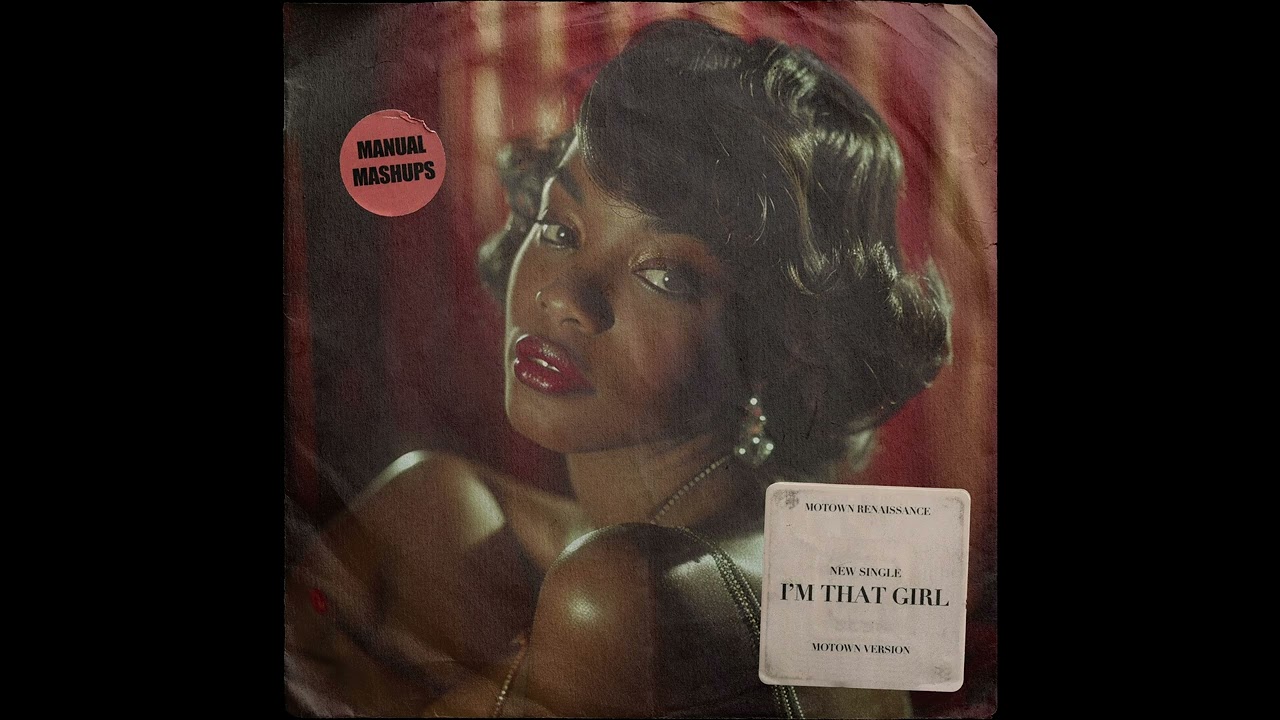 IM THAT GIRL (Motown Version)