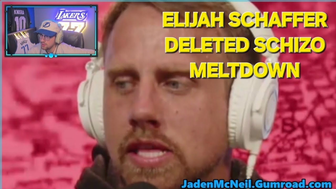 Elijah Schaffer insane deleted meltdown - Jaden McNeil Live clip January 26 2026