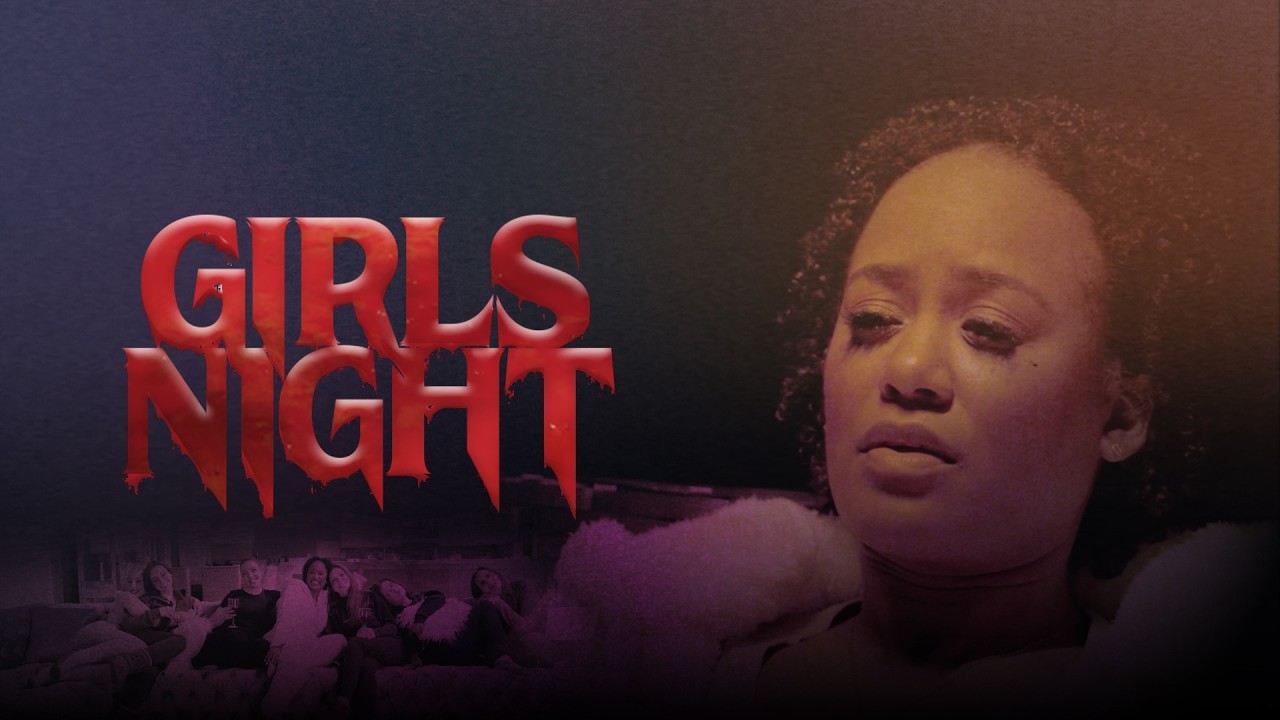 Girls Night | Homestead Films