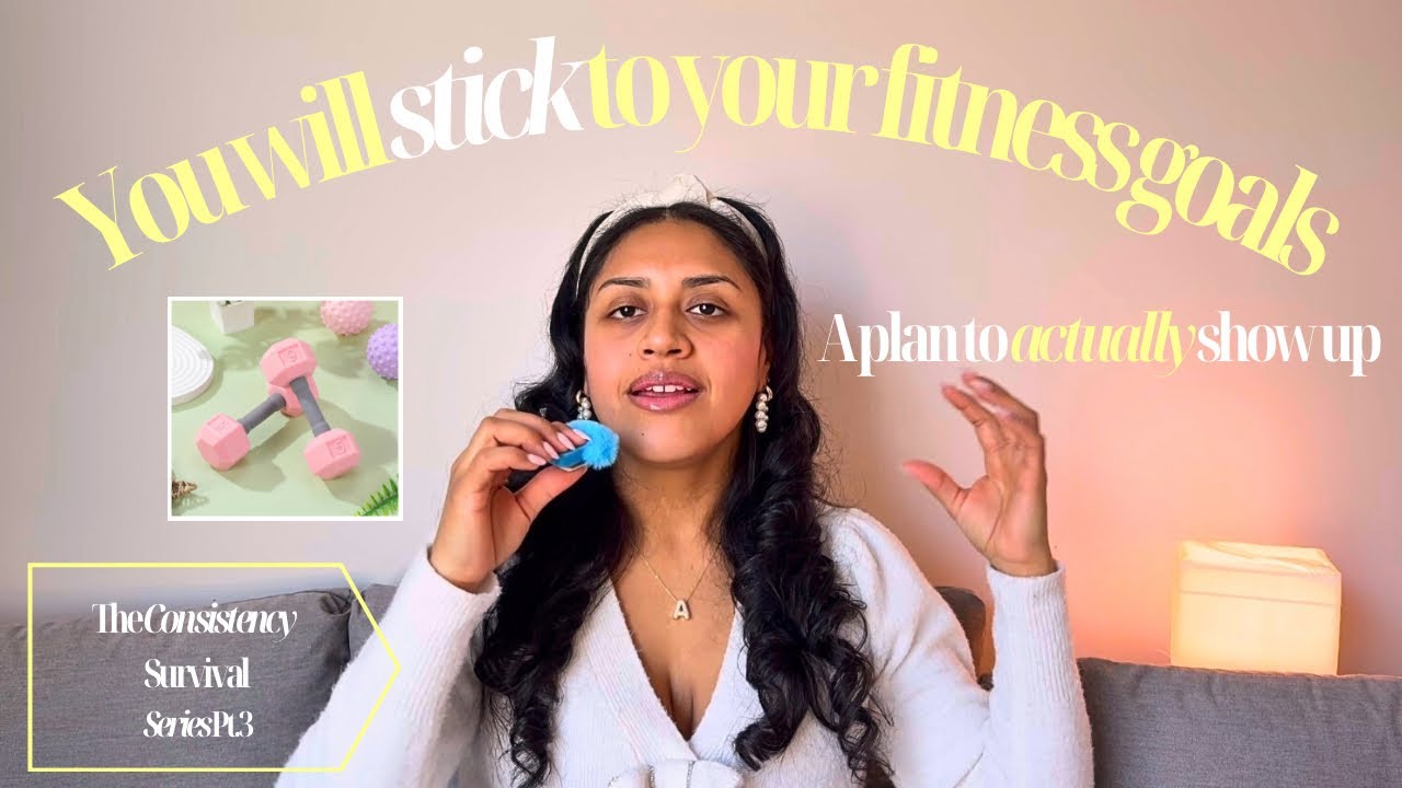 How to EASILY stay consistent with your fitness goals: Simple ways to finally become that gym girly