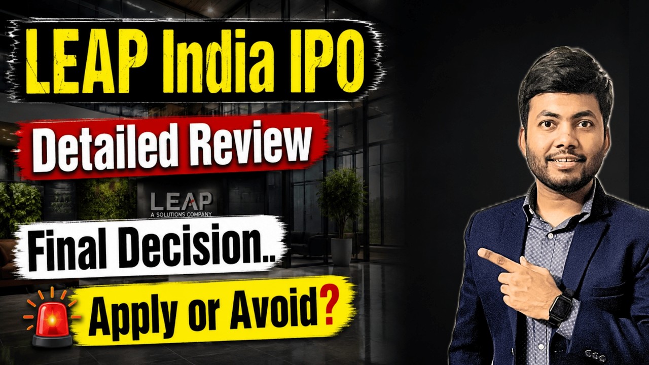 LEAP India IPO Review | Final Decision | Apply or Avoid?
