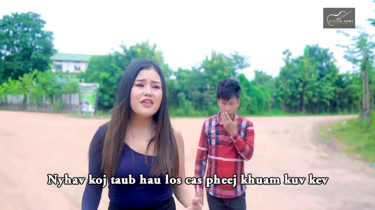 koj tuaj mus dab tsis by nuj xeem & kab zuag lis nkauj tawm tshiab 2020-2021