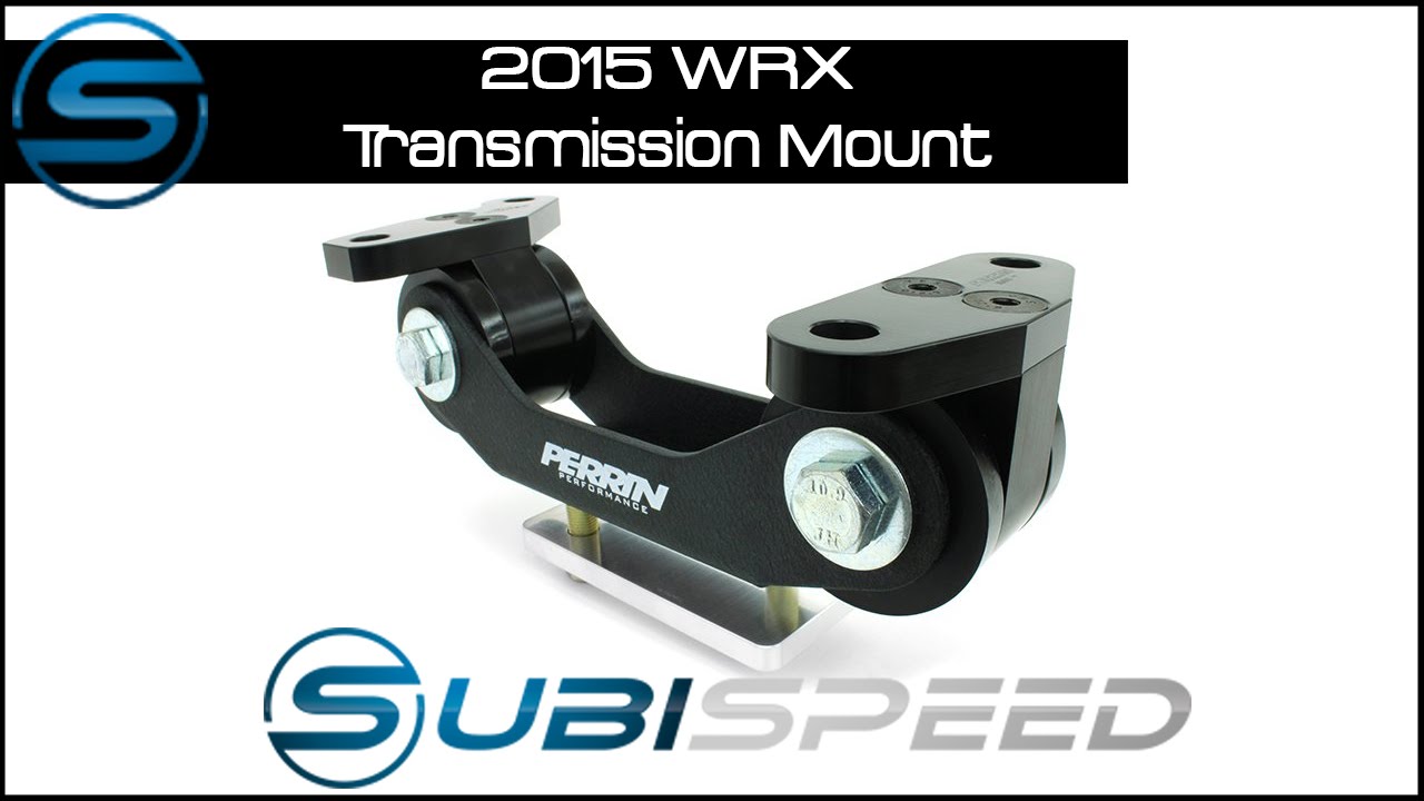 Subispeed - 2015 WRX Perrin Transmission Mount Install