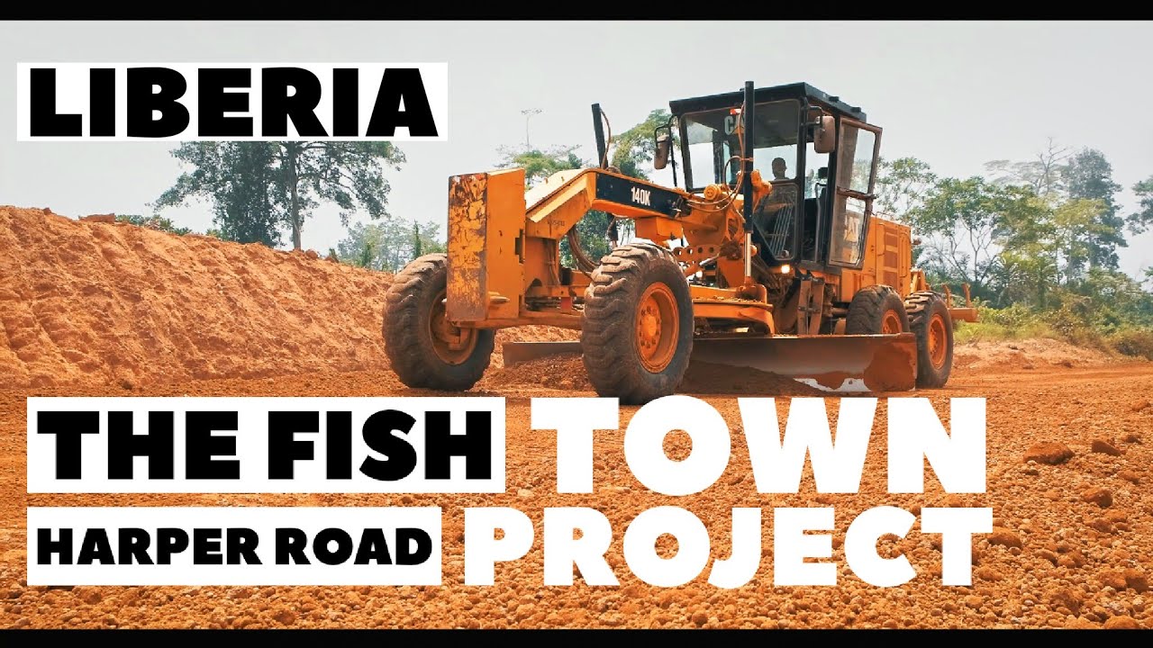 Liberia Development : Fish Town - Harper Road Project #MarylandCounty #LiberiaDevelopment