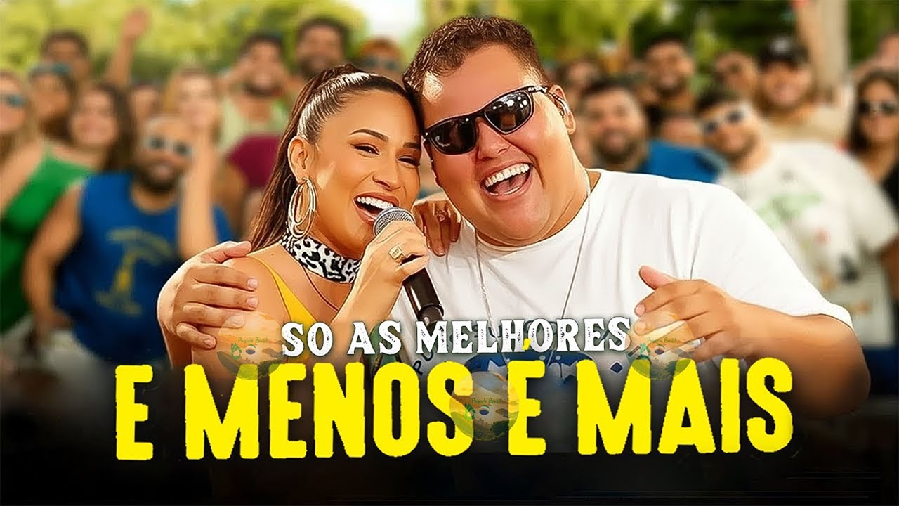 Menos É Mais - Grupo Menos É Mais 🔥 As Melhores - As Mais Tocadas 2026 - Menos É Mais Ao Vivo