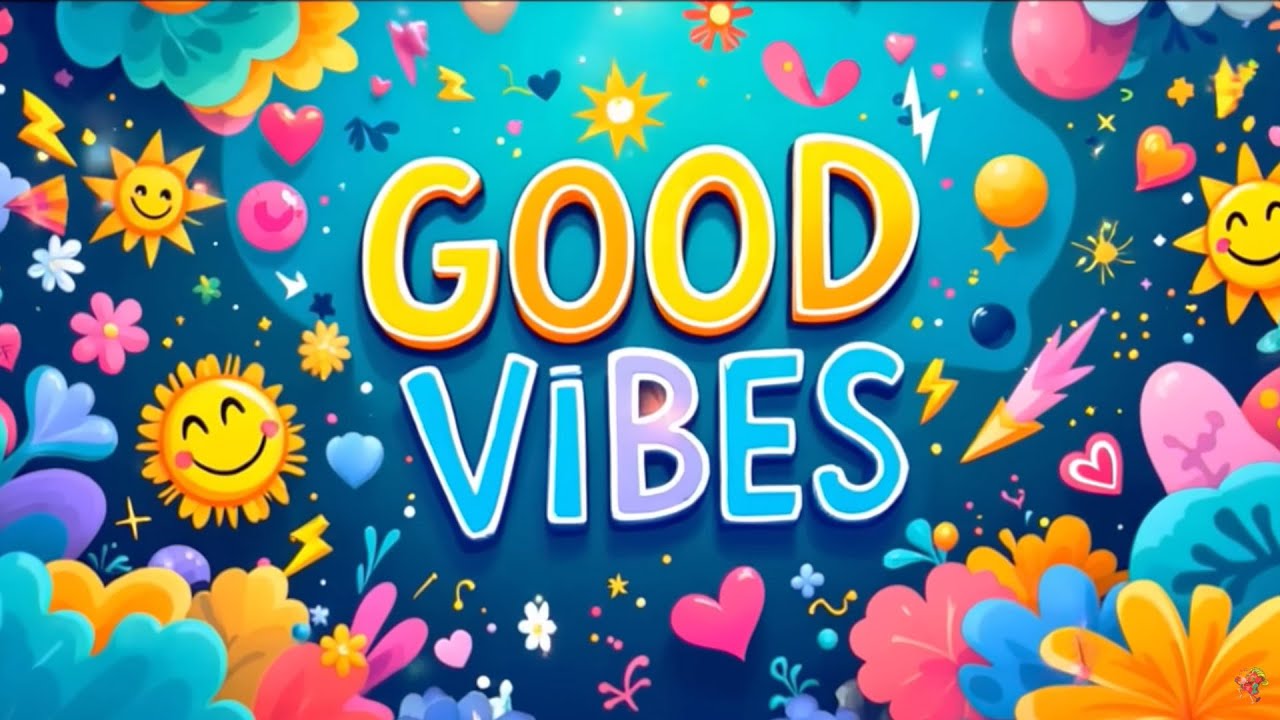 Good Vibes Only 🌈 | Happy Music to Brighten Your Day