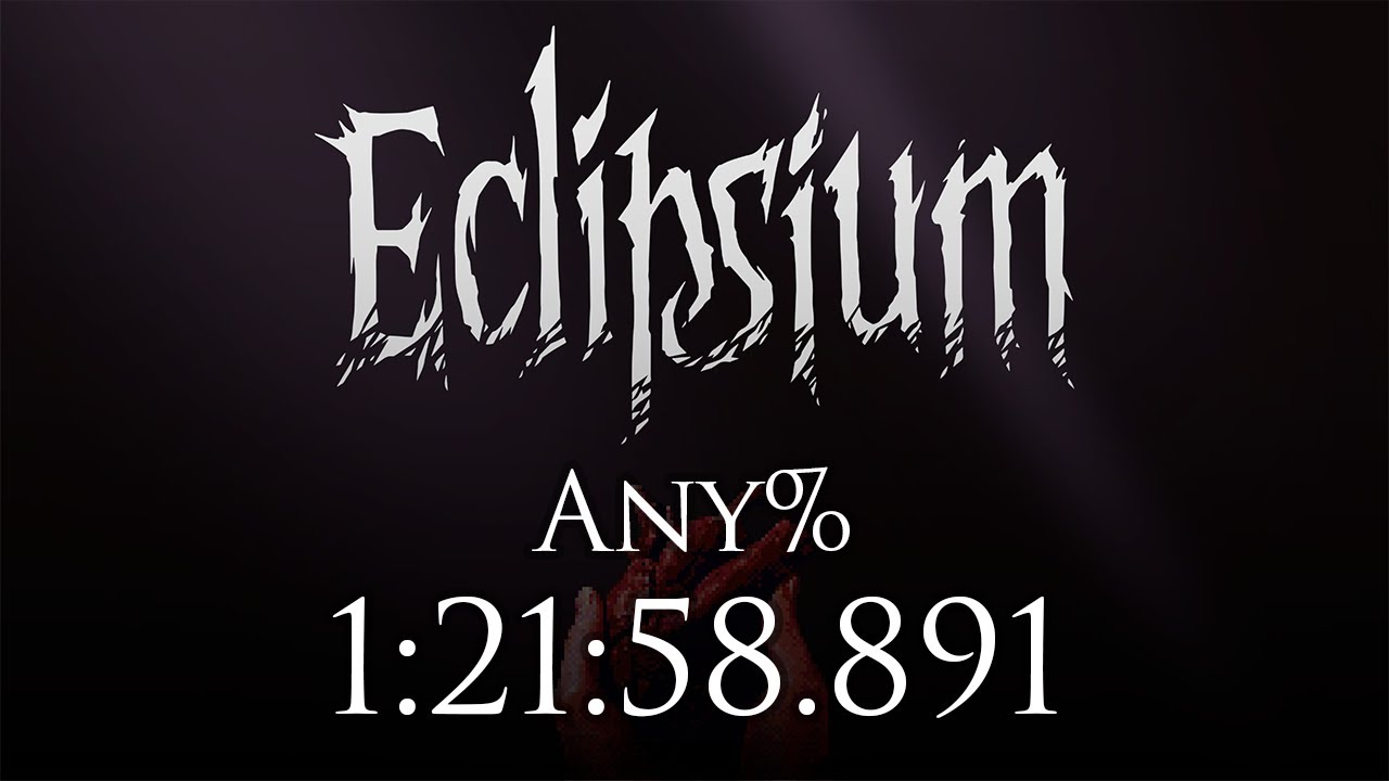 【RTA / speedrun】 Eclipsium - Any% - 1:21:58.891